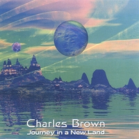 Brown, Charles - Journey in a New Land