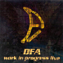 DFA - Work in Progress Live