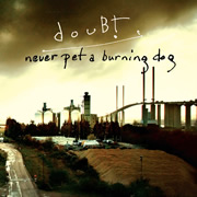 douBt - Never Pet a Burning Day