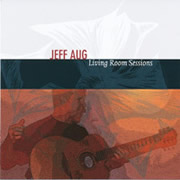 Jeff Aug - Living Room Sessions