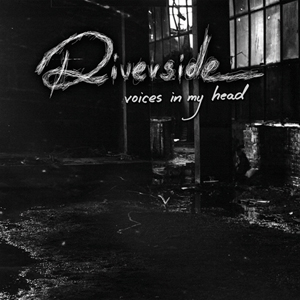 Riverside - Voices in my Head