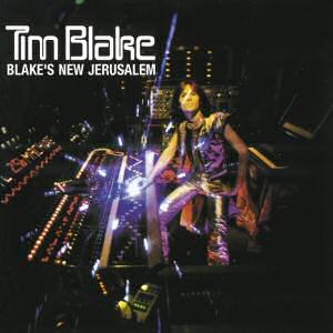 Tim Blake - Blake's New Jerusalem