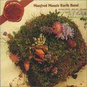 Manfred Mann's Earth Band - Good Earth 