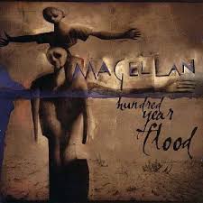 Magellan - Hundred Year Flood